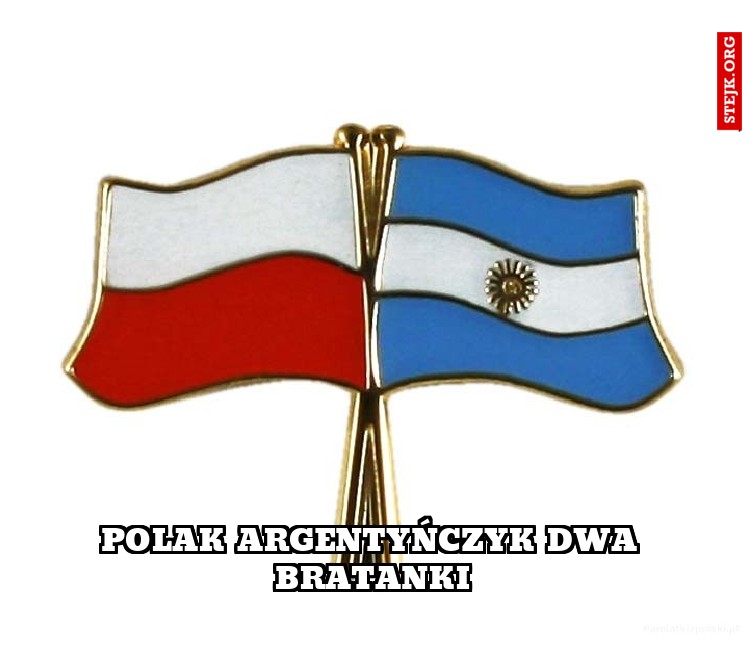 POLAK ARGENTYŃCZYK DWA BRATANKI