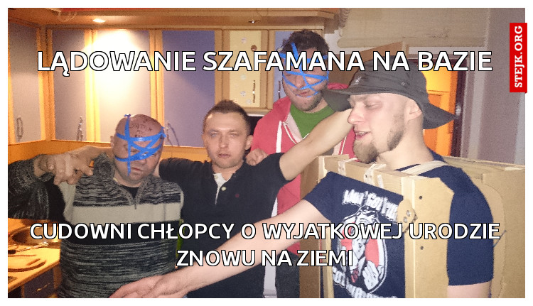 lądowanie szafamana na bazie