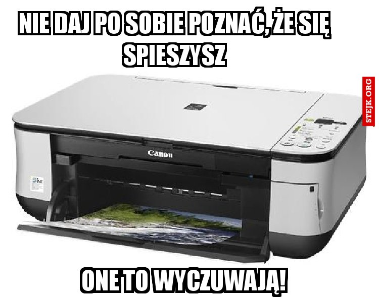 Nie daj po sobie poznać, że się spieszysz