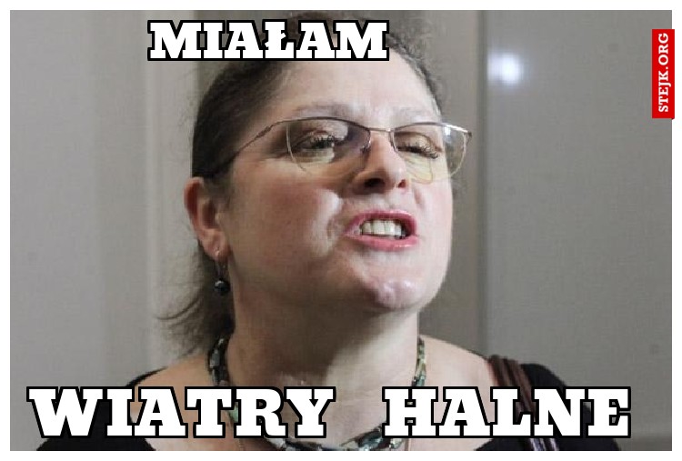 miałam