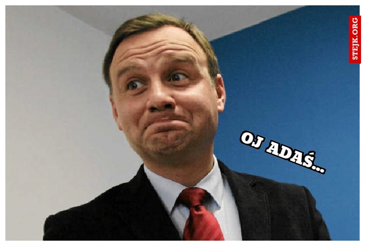 Oj Adaś...