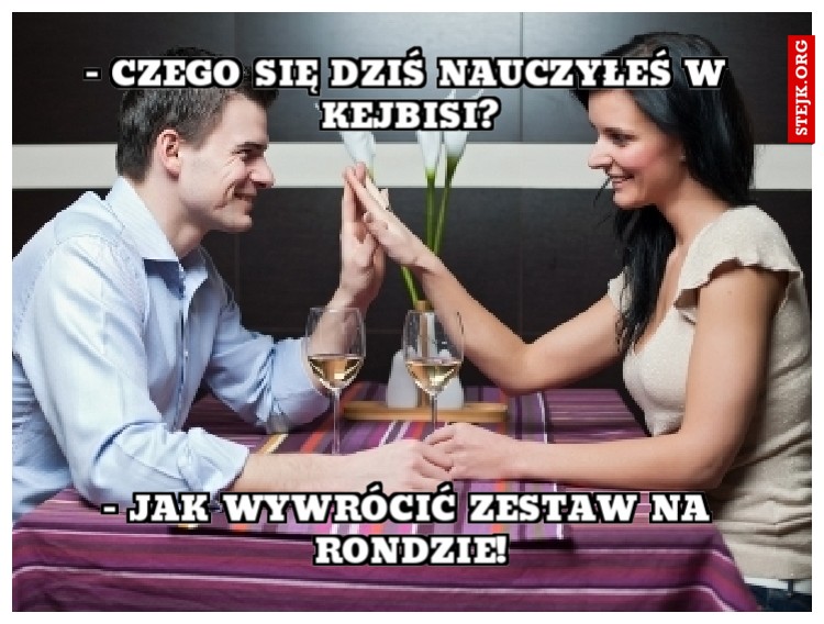 - Czego się dziś nauczyłeś w Kejbisi?