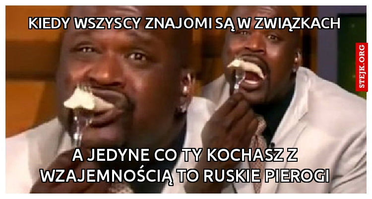 Kiedy wszyscy znajomi są w związkach