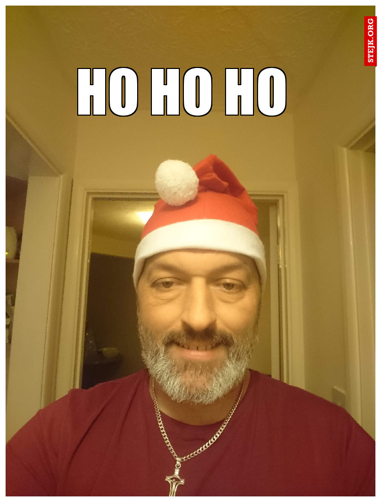 HO HO HO 