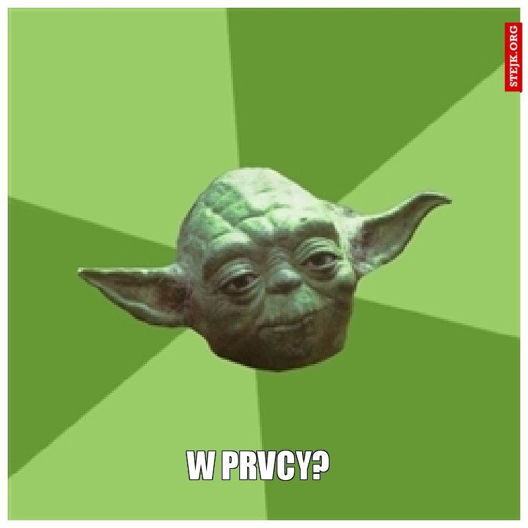 w prvcy? 