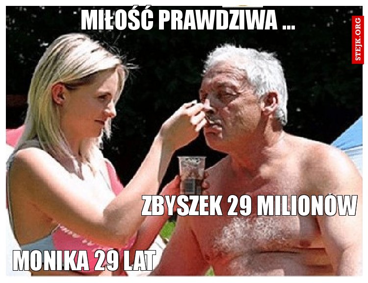 Miłość prawdziwa ...