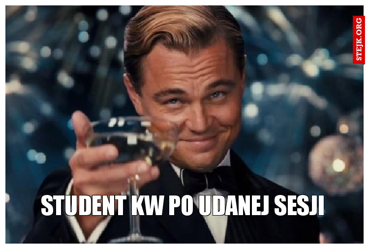 STUDENT KW PO UDANEJ SESJI