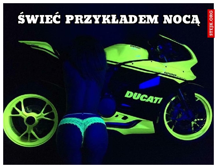 śWIEĆ pRZYKŁADEM NOCĄ