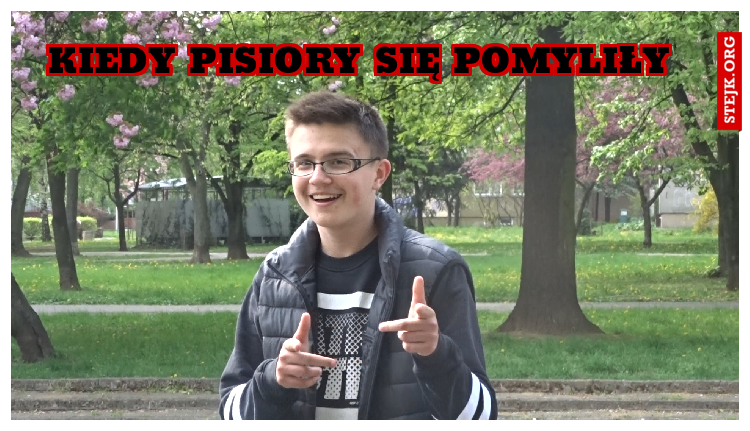 KIEDY PISIORY sIĘ POMYLIŁY