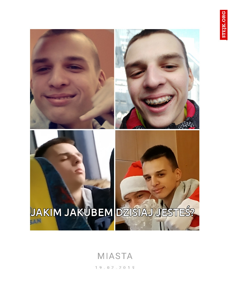 Jakim Jakubem dzisiaj jesteś?