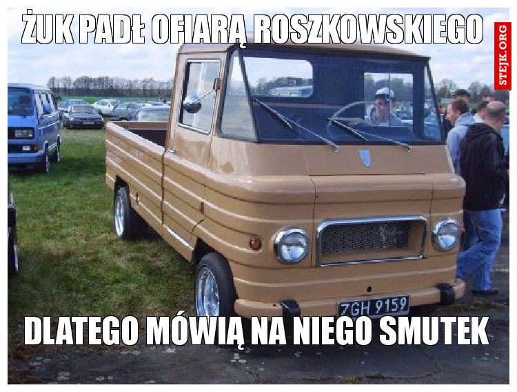 żuk padł ofiarą roszkowskiego