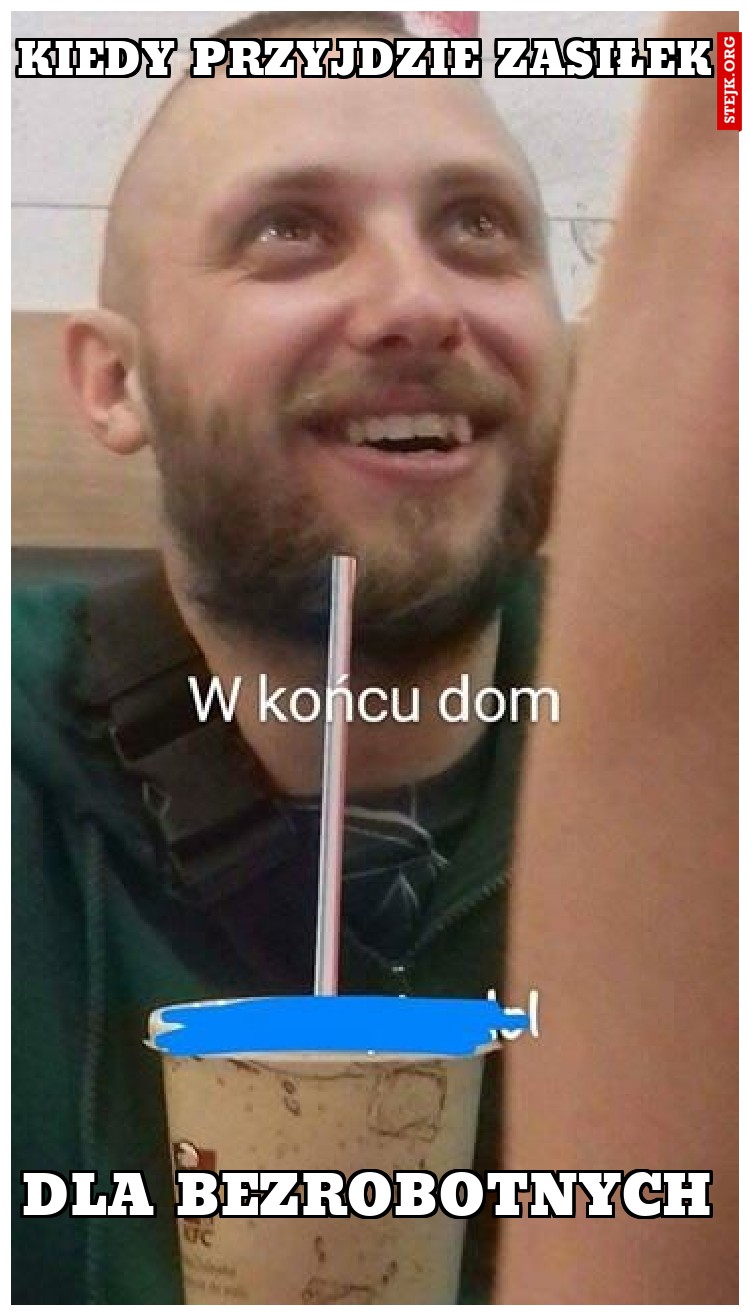 Kiedy przyjdzie zasiłek 