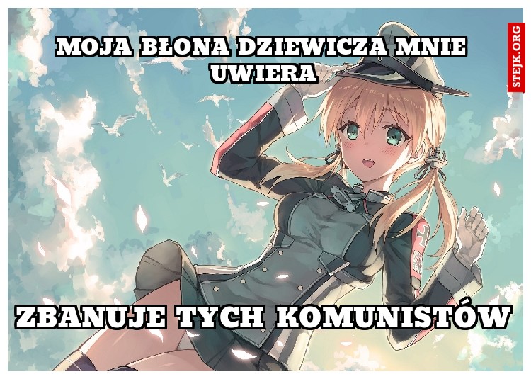 Moja błona dziewicza mnie uwiera