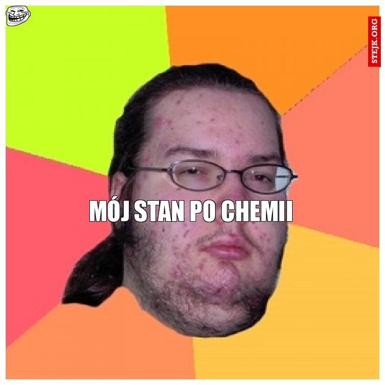 Mój stan po chemii