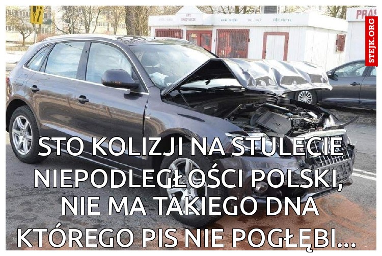 Sto kolizji na stulecie niepodległości Polski, 