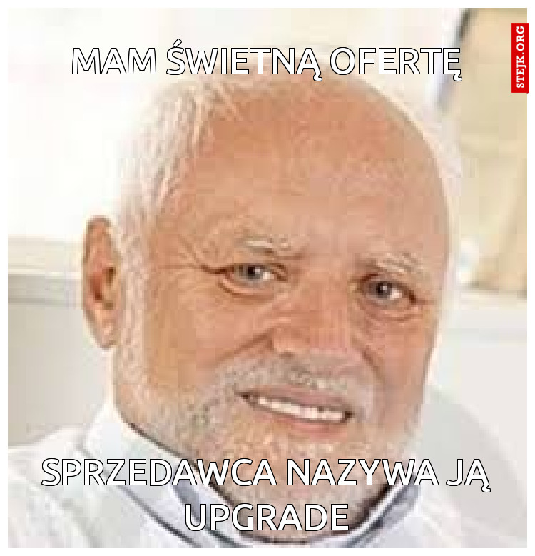 MAM ŚWIETNĄ OFERTĘ