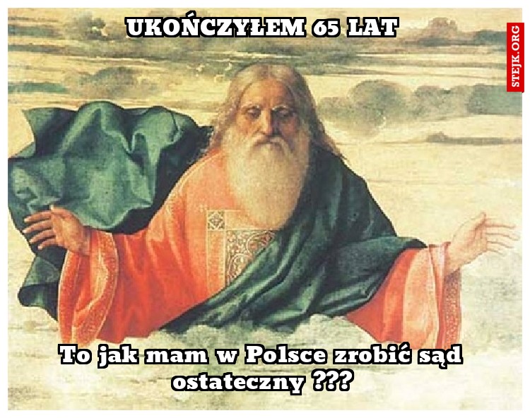 Ukończyłem 65 lat