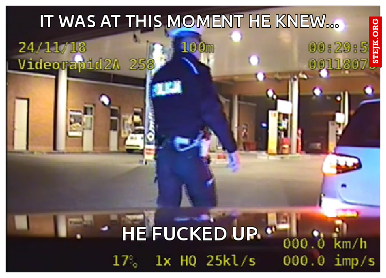 It Was At This Moment He Knew... 