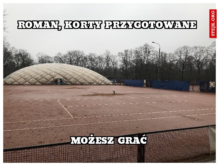 Roman, korty przygotowane 