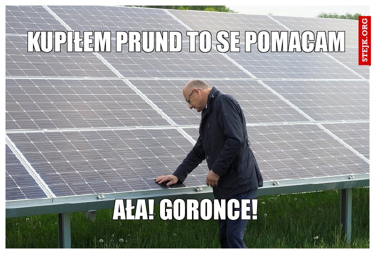 kupiłem prund to se pomacam
