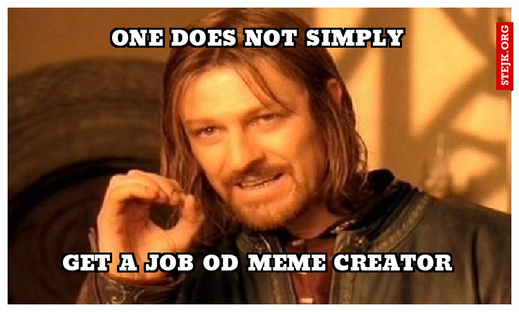 ONE DOES NOT SIMPLY