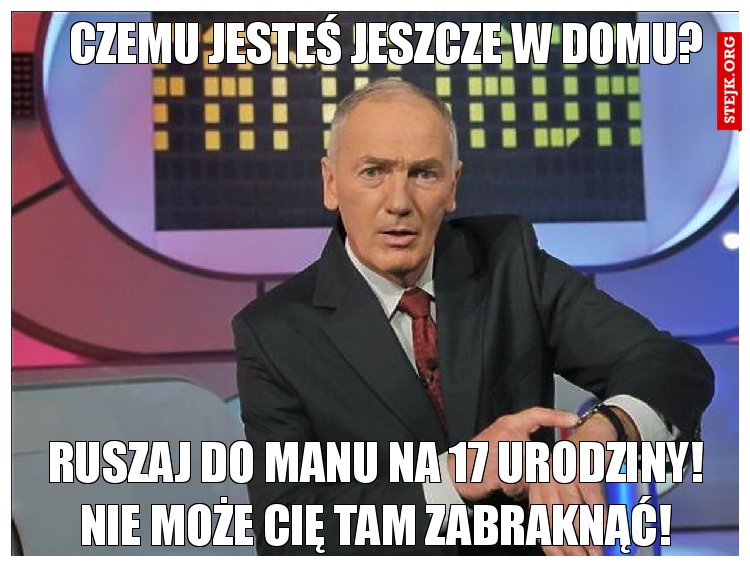 A co Ty tak siedzisz?