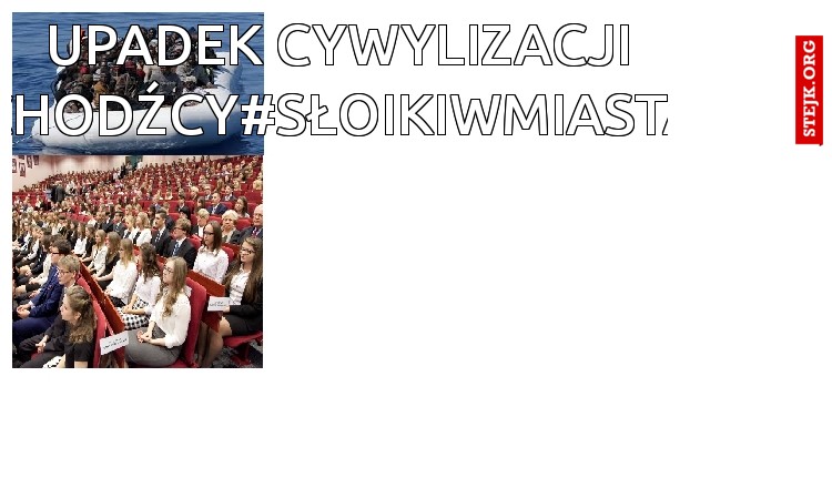 upadek cywylizacji #uchodźcy#słoikiwmiastach