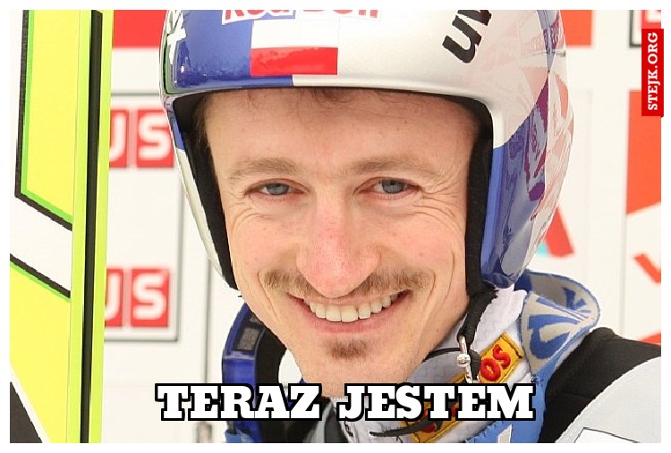 Teraz jestem