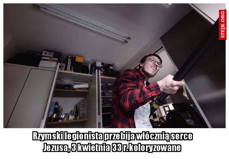 Rzymski legionista przebija włócznią serce Jezusa, 3 kwietnia 33 r. koloryzowane