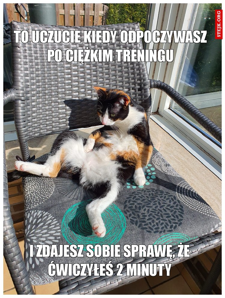 I zdajesz sobie sprawę, że ćwiczyłeś 2 minuty