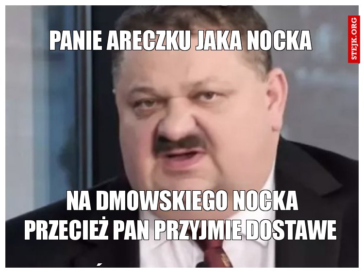 Panie areczku jaka nocka