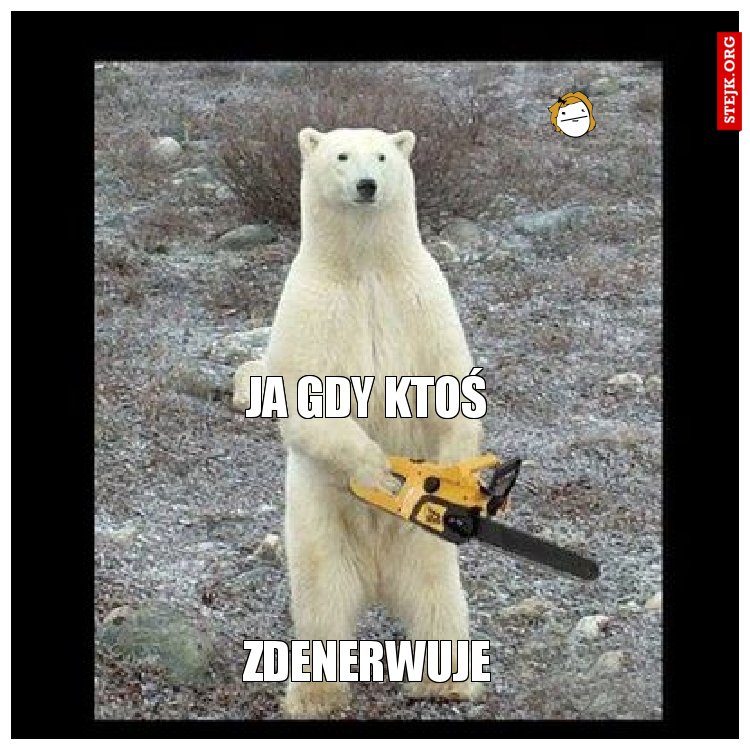 ja gdy ktoś 