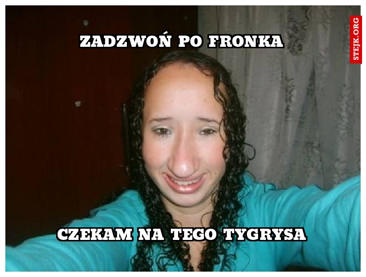 Zadzwoń po fronka