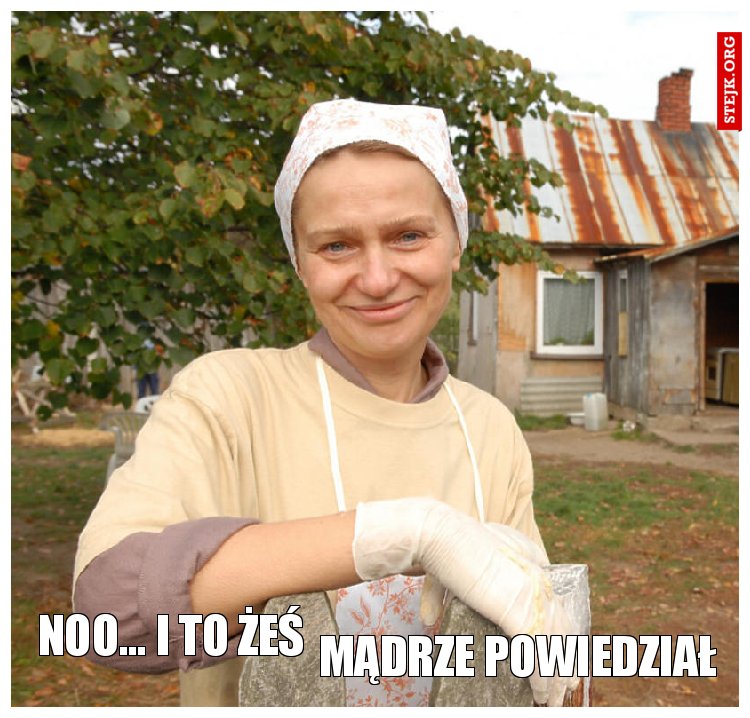 Noo... I to żeś
