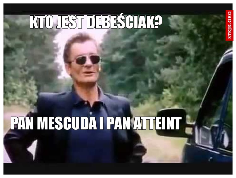 kto jest debeściak?