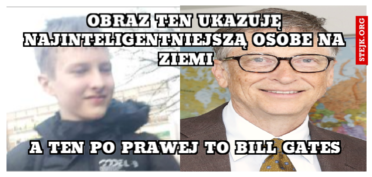 Obraz ten ukazuję najinteligentniejszą osobe na Ziemi