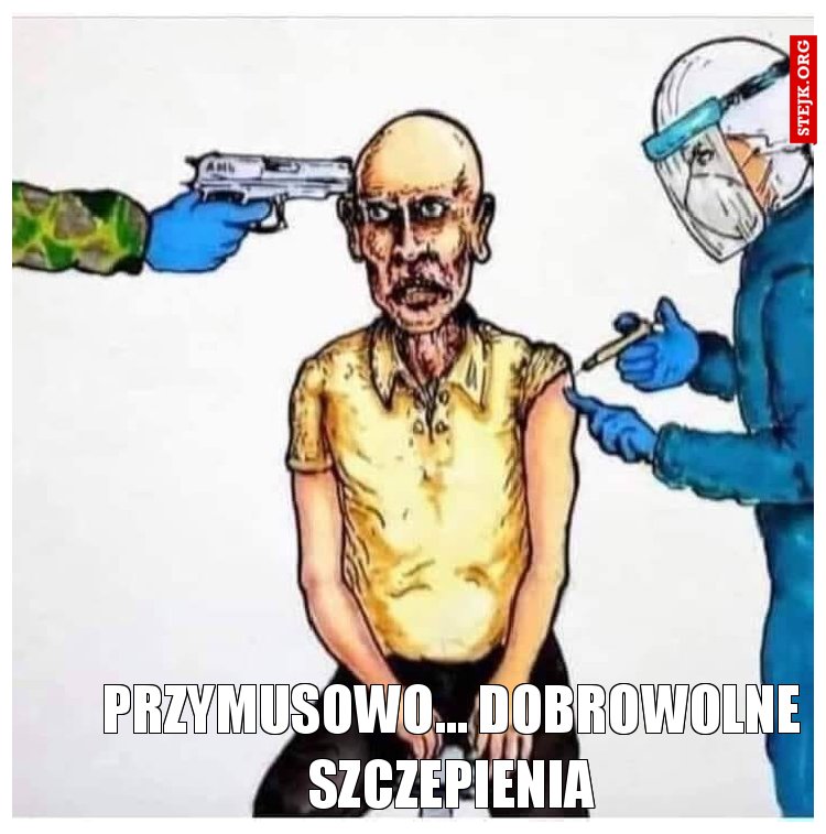 przymusowo... dobrowolne szczepienia