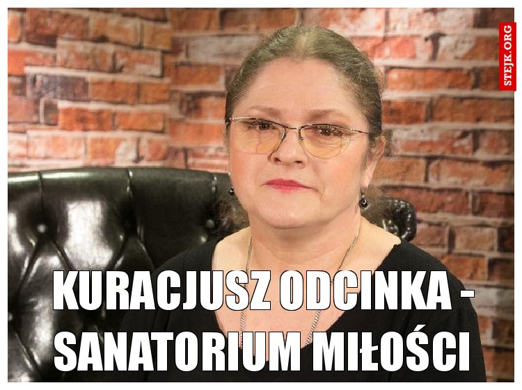 Kuracjusz odcinka - Sanatorium miłości