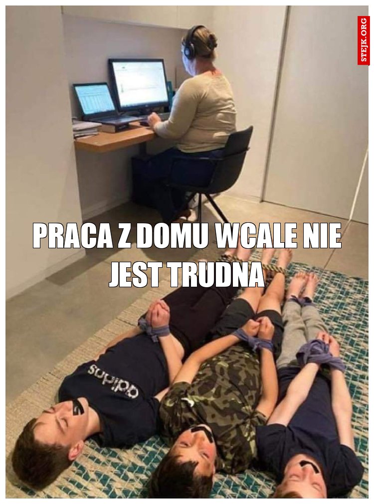 Praca z domu wcale nie jest trudna