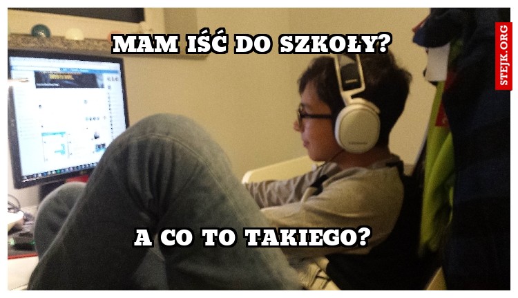 Mam iść do szkoły? 