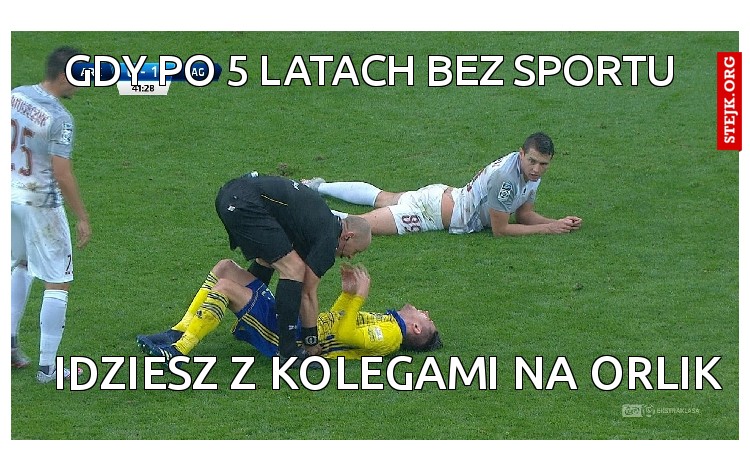 Gdy po 5 latach bez sportu