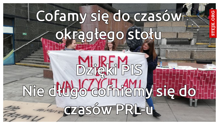 Cofamy się do czasów okrągłego stołu