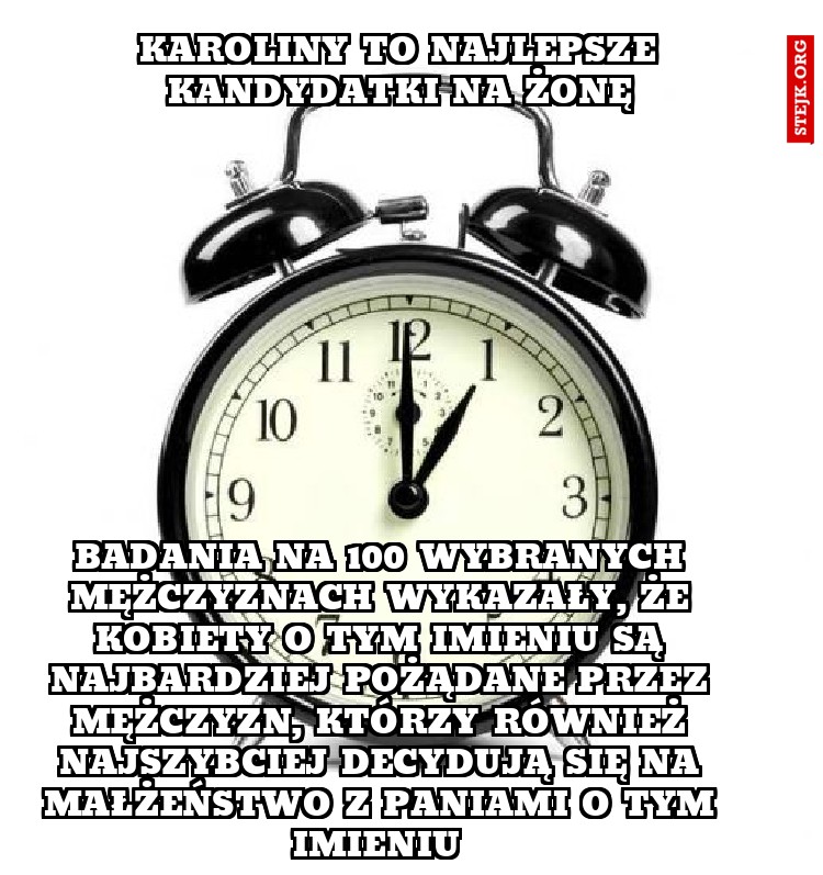 Karoliny to najlepsze kandydatki na żonę