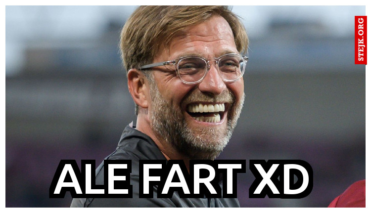 Ale fart xd