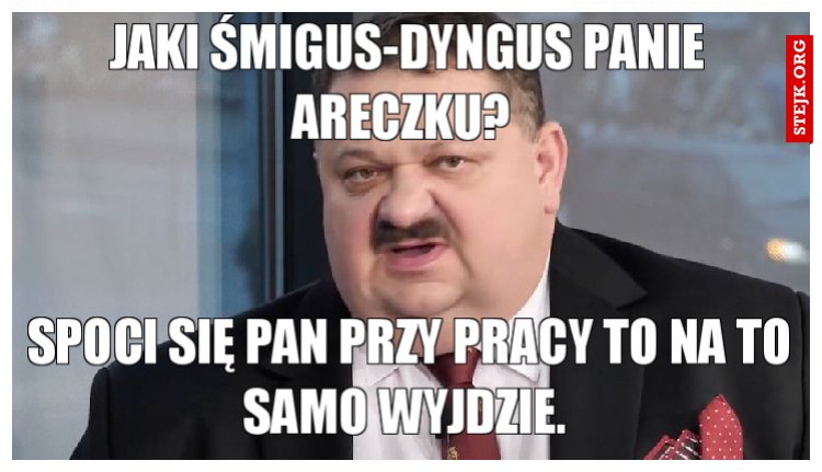 Jaki Śmigus-Dyngus Panie Areczku? 