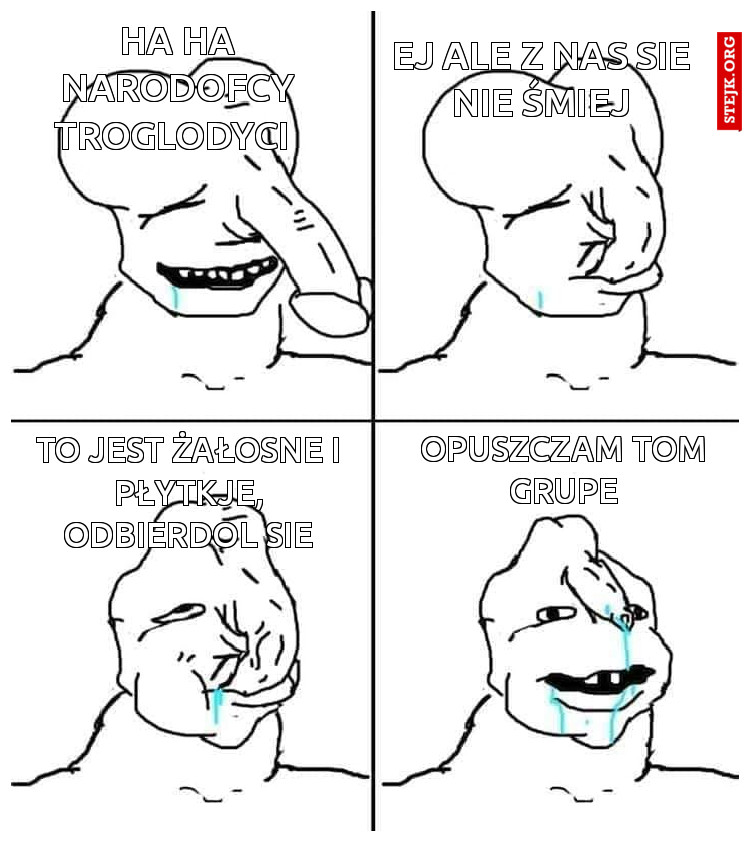 ha ha narodofcy troglodyci 
