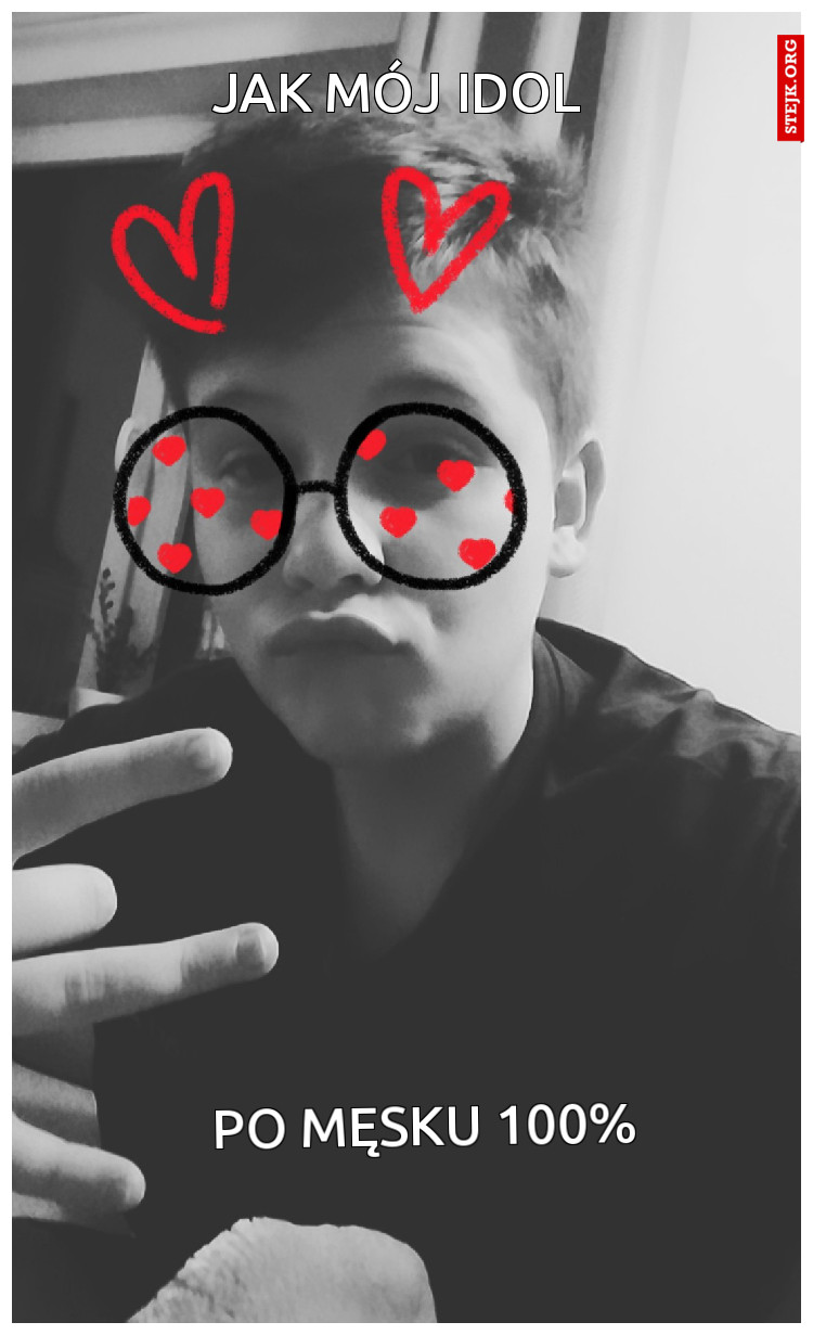 Jak Mój idol 