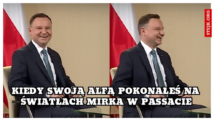 Kiedy swoją Alfą pokonałeś na światłach Mirka w Passacie