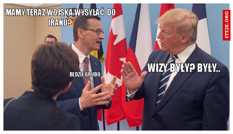 Mamy teraz wojska wysyłać  do Iranu? 