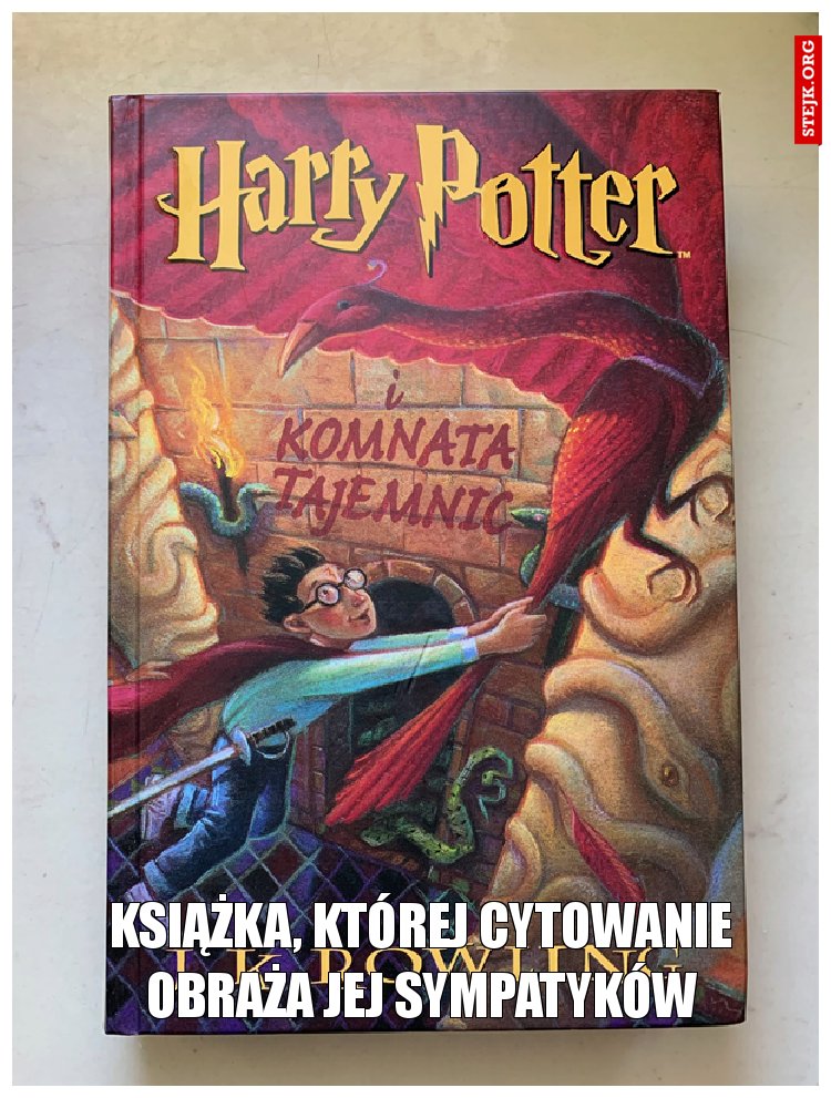 KSIĄŻKA, KTÓREJ CYTOWANIE OBRAŻA JEJ SYMPATYKÓW